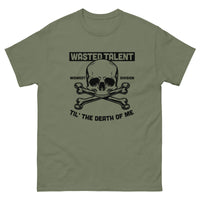 Wasted Talent - Til The Death Of Me