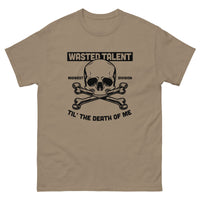 Wasted Talent - Til The Death Of Me